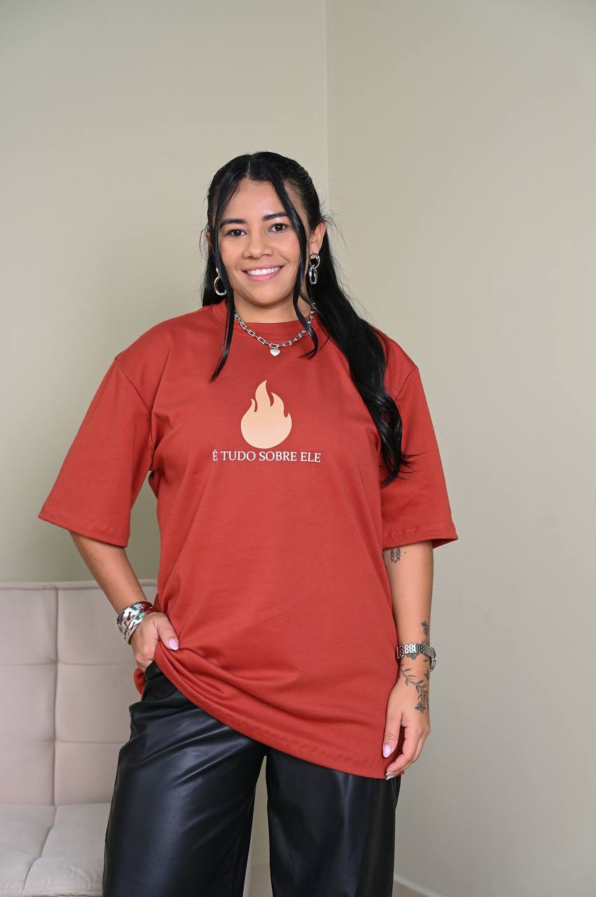 Camiseta Oversized Premium É Tudo Sobre Ele - Terracota